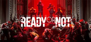 严阵以待/Ready or Not/单机+联机 Build.14102025 全MOD 送修改器 免安装中文版