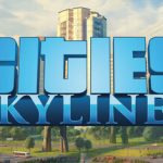 城市：天际线1|都市：天际线1 / Cities: Skylines v1.20.1.f1 免安装中文版