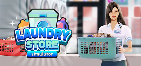 洗衣店模拟器/Laundry Store Simulator  v7.1.4 免安装中文版