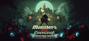 怪物来袭：滚滚征途 /Monsters are Coming! Rock and Road v1.3.4.0  全DLC 免安装中文版