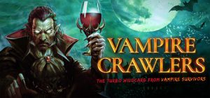 吸血鬼爬行者：屠戮地牢的吸血鬼幸存者/Vampire Crawlers v1.4.0 免安装中文版