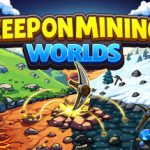 持续挖矿！- 世界篇/Keep on Mining! – Worlds Build.23074531 免安装中文版