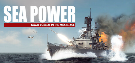 海上力量:导弹时代的海军作战|海上力量:导弹时代海战/Sea Power : Naval Combat in the Missile Age v0.7.10 免安装中文版