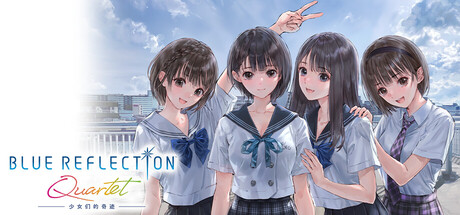 蓝色反射：少女们的奇迹|蔚蓝反射四重奏：少女们的奇迹 /BLUE REFLECTION Quartet Build.23444832 免安装中文版