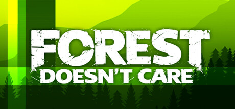 森林不在乎 /Forest Doesn’t Care v20260808 免安装中文版